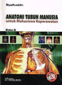 Image of Anatomi Tubuh Manusia Untuk Mahasiswa Keperawatan