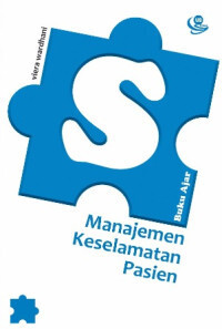 Image of Buku Ajar : Manajemen Keselamatan Pasien