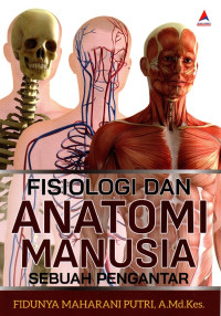 Image of Fisiologi Dan Anatomi Manusia : Sebuah Pengantar