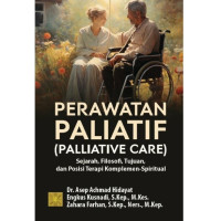 Image of Perawatan Paliatif (Palliative Care) : Sejarah, Filosofi, Tujuan, dan Posisi Terapi Komplemen-Spiritual